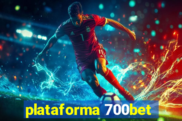 plataforma 700bet